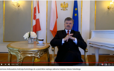Przesłanie Ambasadora RP w Kanadzie, dr Andrzeja Kurnickiego do Instytutu im. Oskara Haleckiego