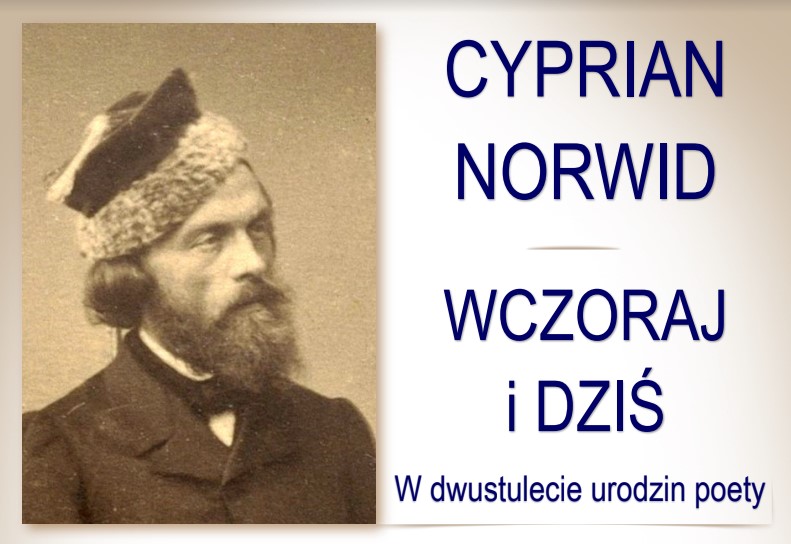 Wykład Cyprian Norwid – Wczoraj i dziś. W dwustulecie urodzin poety