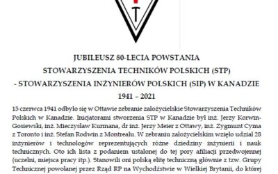 Jubileusz 80-lecia powstania Stowarzyszenia Techników Polskich (STP)-Stowarzyszenia Inżynierów Polskich (SIP) w Kanadzie (1941-2021) – OPRACOWANIE