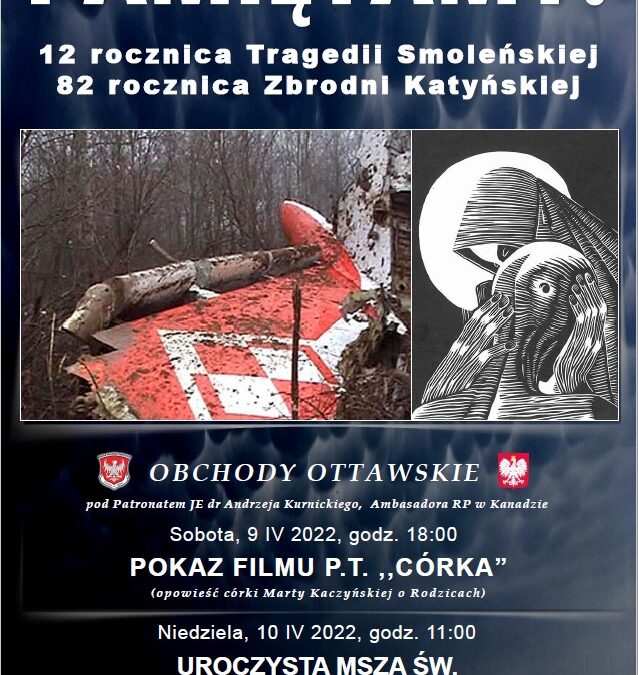 Invitation  to the Special Commemoration of the Smoleńsk 2010 and Katyń 1940  Anniversaries – Zaproszenie na Obchody Rocznic Smoleńska 2010 i Katynia  1940