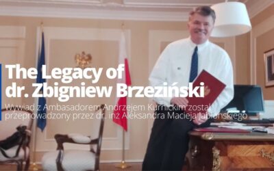 Wywiad dr Andrzeja Kurnickiego o znaczeniu dr Zbigniewa Brzezińskiego w historii USA (The Legacy of Dr. Zbigniew Brzeziński)