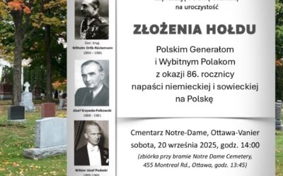 Zaproszenie na złożenie Hołdu Polskim Generałom i Wybitnym Polakom – Notre Dame Cemetery, Ottawa-Vanier, sobota, 20 IX 2025, 14:00