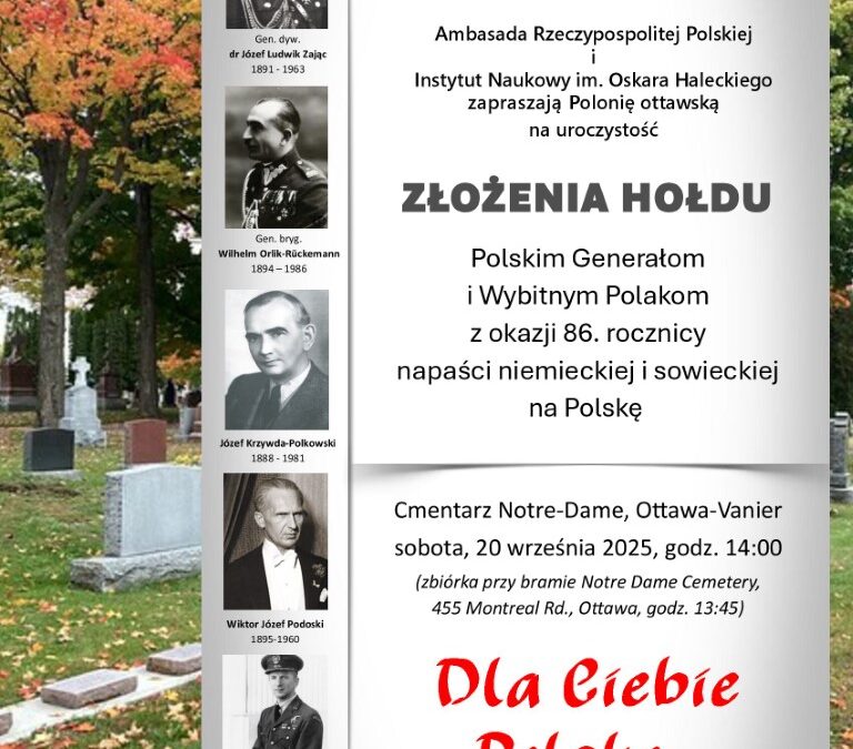 Zaproszenie na złożenie Hołdu Polskim Generałom i Wybitnym Polakom – Notre Dame Cemetery, Ottawa-Vanier, sobota, 20 IX 2025, 14:00